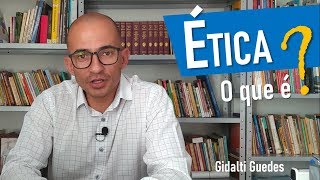 O que é a Ética [upl. by Adrial]