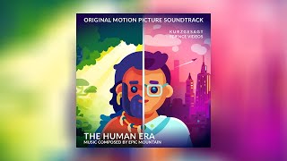 The Human Era – Soundtrack 2020 [upl. by Arrej]