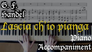 G F Händel  Lascia chio pianga Piano Accompaniment  Sheet Music [upl. by Boehike]