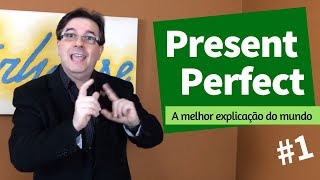 A melhor explicação do mundo sobre o Present Perfect  PARTE 1  Dica de Inglês do Tio Beto [upl. by Talie]