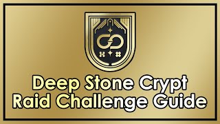 Destiny 2 Deep Stone Crypt Raid Challenge Guide  Descendant Title [upl. by Drawoh935]