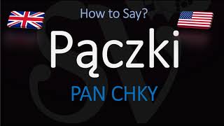 How to Pronounce Pączki CORRECTLY Filled Donuts Pastry Pronunciation [upl. by Amein]