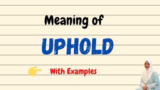 Daily vocabulary  Uphold Meaning  Vocabgram [upl. by Anirbaz480]