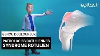 Syndrome Rotulien  Explication  EPITACT [upl. by Alolomo]