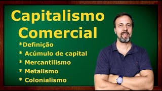 Capitalismo COMERCIAL [upl. by Akimad]