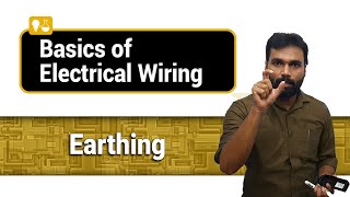 Earthing  Basics of Electrical Wiring  Malayalam [upl. by Yeleek]