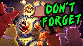 FNAF SONG quotDont Forgetquot LYRICS [upl. by Otreblanauj591]