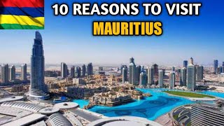 10 Reasons To Visit Mauritius in 2021 [upl. by Sheppard]