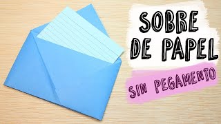 Como hacer un sobre para cartas con solo una hoja y sin pegamento MUY FACIL [upl. by Brinn]