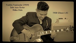 Freddie Freeloader 1959 Solo Jazz Blues Guitar Hideo Date 1958 L5C 432Hz Milkman Sound The Amp [upl. by Atinoj]