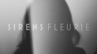 Fleurie  Sirens Audio [upl. by Min818]