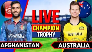 Afghanistan vs Australia  Live Cricket Match Today  AFG vs AUS  Champions Trophy  AUS Batting [upl. by Getter]