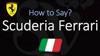 How to Pronounce Scuderia Ferrari CORRECTLY Formula 1 Racing Team Pronunciation [upl. by Renata]