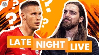 Niklas Süle quotDreams Of United Movequot  Late Night LIVE [upl. by Luht]