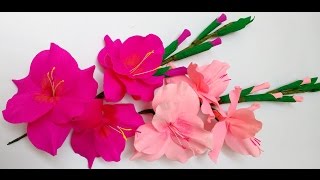 How to make Paper Flowers Gladioli  Glads  Gladiolus Flower  27 [upl. by Sldney]