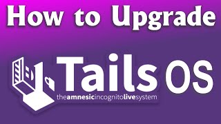 How to upgrade TAILS OS [upl. by Adnawat213]