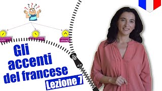 Tutto sugli ACCENTI del francese  Francese per italiani  Lezione 7 [upl. by Aicilas211]