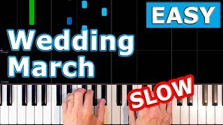 Mendelssohn  Wedding March  SLOW EASY Piano Tutorial [upl. by Gurias]