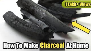 How To Make Charcoal At Home  Home Made Charcoal Sticks [upl. by Aryam]