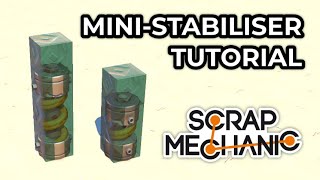 Suspension Glitch Ministabiliser Tutorial  Scrap Mechanic [upl. by Nyvets899]