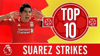 Top 10 Luis Suarezs amazing Liverpool goals [upl. by Long]