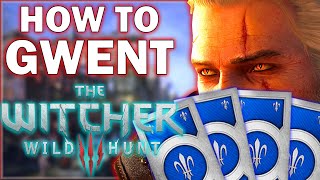 HOW TO PLAY GWENT Beginner Tutorial  The Witcher 3 Wild Hunt [upl. by Inalak136]