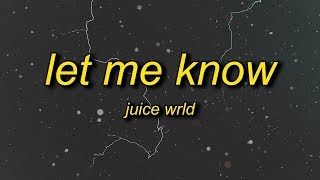 Juice WRLD  Let Me Know I Wonder Why Freestyle Lyrics [upl. by Ahsenrac]