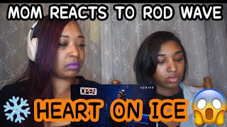 MOM REACTS TO ROD WAVE  “Heart On Ice” Live Performance [upl. by Anatol]