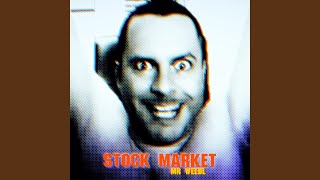 Stock Market [upl. by Lledniw609]