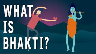 What is Bhakti [upl. by Dewhurst]