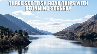 Three stunning Scottish road trips [upl. by Judas]