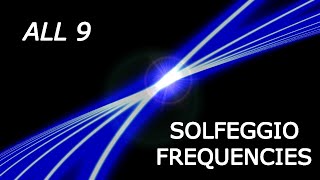 All 9 Solfeggio Frequencies  Pure Tones [upl. by Blain]