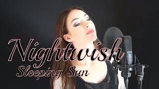 Nightwish  Sleeping Sun Cover by Minniva [upl. by Annawahs]