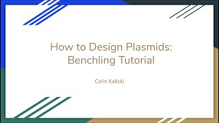 How to Design Plasmids Benchling Tutorial [upl. by Prisca154]