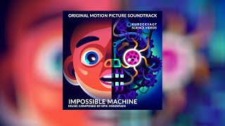 Impossible Machine – Soundtrack 2023 [upl. by Triny324]