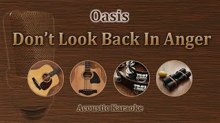 Dont Look Back In Anger  Oasis Acoustic Karaoke [upl. by Afatsom888]