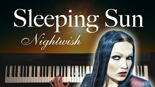 Sleeping Sun by Nightwish Piano [upl. by Ainimreh]