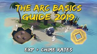 The Arc Basics Guide 2019  Exp  Chime Rates Runescape 3 [upl. by Omari]