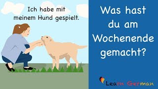 Learn German  German Speaking  Was hast du am Wochenende gemacht  Sprechen  A1  A2 [upl. by Eijneb]