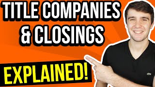 Title Companies amp Closing Process Explained  Wholesaling Real Estate [upl. by Zined]