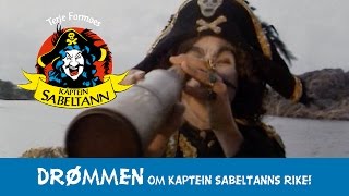 Drømmen om Kaptein Sabeltanns Rike [upl. by Llerrehc]