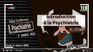 01  Introduction à la psychiatrie [upl. by Recnal]