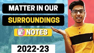 Matter in our surroundings Notes  Class 9 Science Chapter 1 Notes  Class 9 Science Notes [upl. by Adyaj]