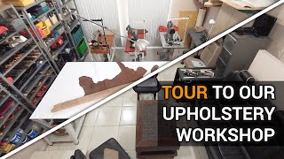 Tour to our Upholstery Workshop  Upholstery CoursesTutorials [upl. by Nahor]