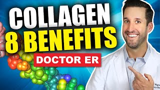 Top 8 Benefits of Taking Collagen Supplements  Doctor ER [upl. by Yesnil160]