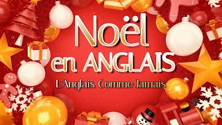 Noël en anglais  Christmas in English [upl. by Aillil]