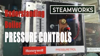 Understanding Steam Boiler Pressure Controls  SteamWorks [upl. by Artinad206]