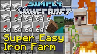 Easy Iron Farm Tutorial  Simply Minecraft Java Edition 117118 [upl. by Atterys]