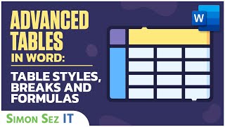 Advanced Tables in Word Table Styles Breaks and Formulas [upl. by Winifred]