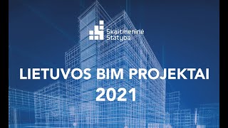 Lietuvos BIM projektai 2021 [upl. by Georgia388]